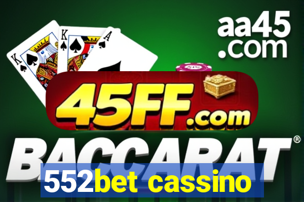 552bet cassino